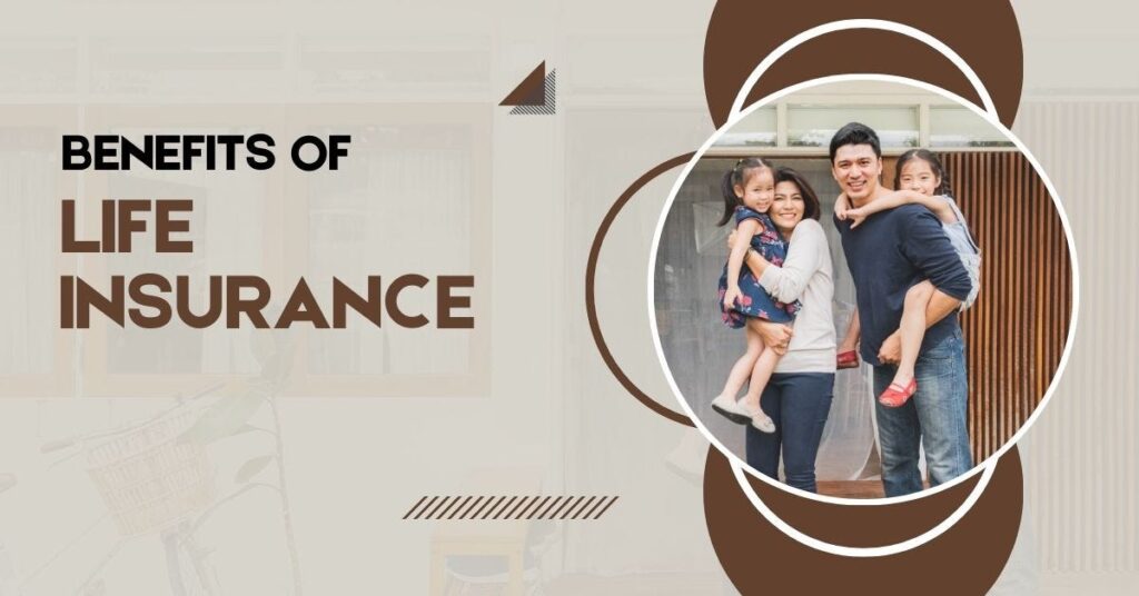 benefit of life insurance